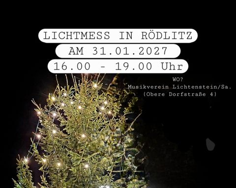 Lichtmess 2027 in Rödlitz
